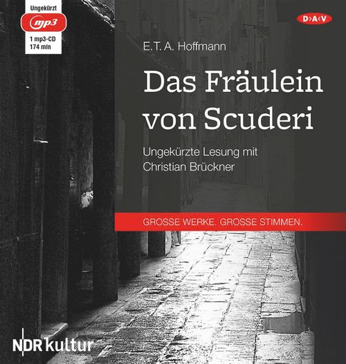 Das Fräulein Von Scuderi Zusammenfassung Bis Seite 25 Das Fräulein von Scuderi von E. T. A. Hoffmann - Hörbuch | dtv Verlag